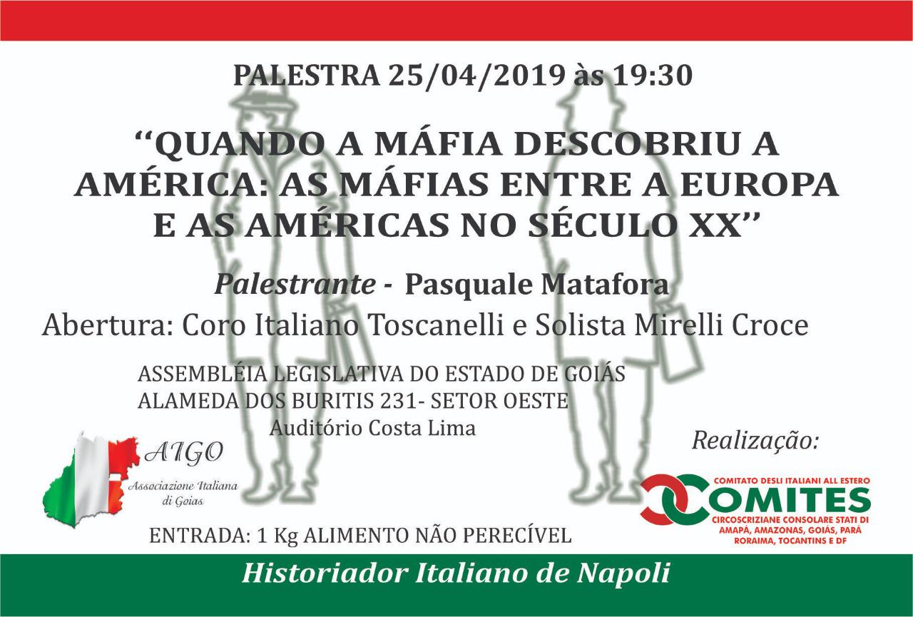 QUANDO A MÁFIA DESCOBRIU AS AMÉRICAS: Palestra em Goiânia.